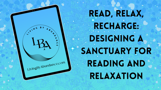 Digital graphic of a tablet displaying 'Read, Relax, Recharge: Designing a Sanctuary for Reading and Relaxation' on a blue, heart-decorated background.