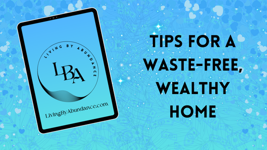 Digital graphic of a tablet displaying 'Tips for a Waste-Free, Wealthy Home' on a blue, heart-decorated background.