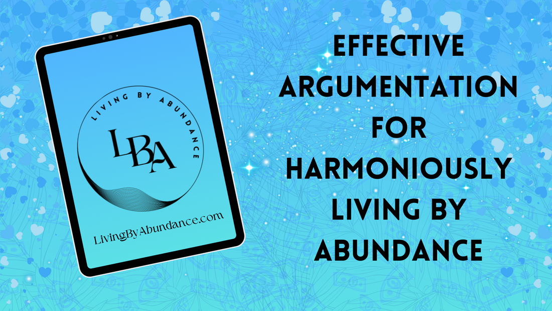 Digital graphic of a tablet displaying 'Effective Argumentation for Harmoniously Living By Abundance' on a blue, heart-decorated background.