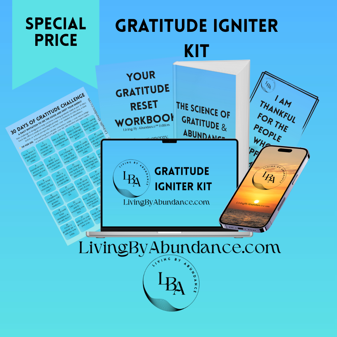Living By Abundance Gratitude Igniter Kit with journal, workbook, affirmations, and digital tools.