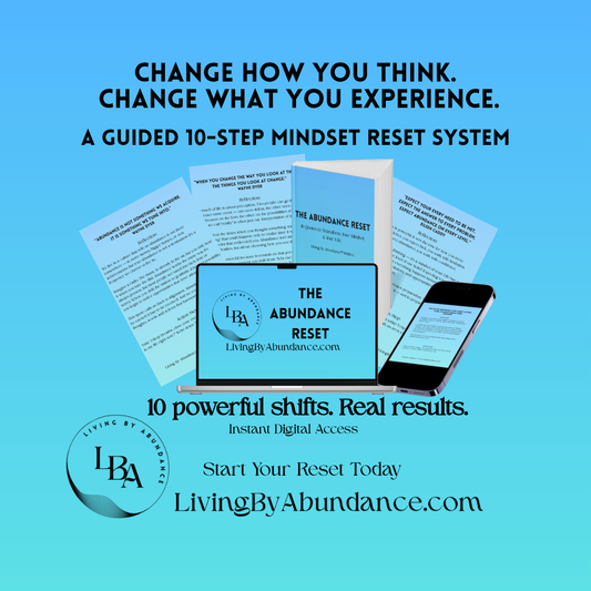 Living By Abundance™ The Abundance Reset