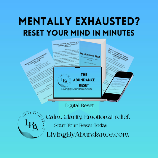 Living By Abundance™ The Abundance Reset